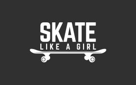 Skate Like a Girl