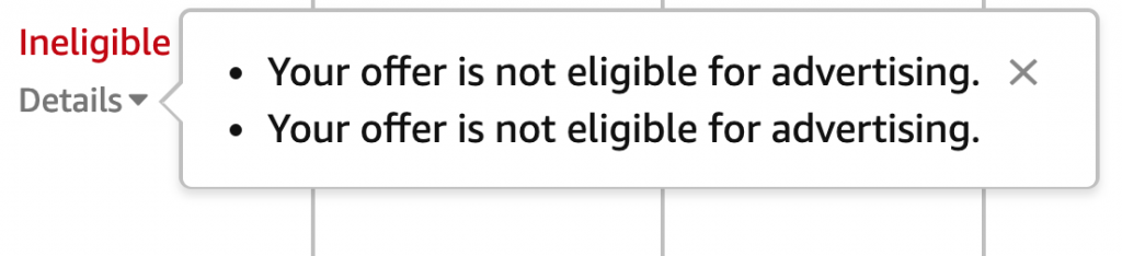 Screenshot showing an Amazon alert that your offer is not eligible for advertising