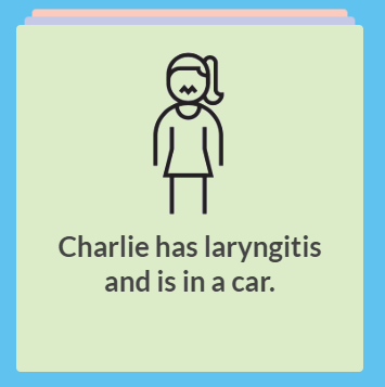 Illustration of a line drawing figure with the caption "Charlie has laryngitis and is in a car."