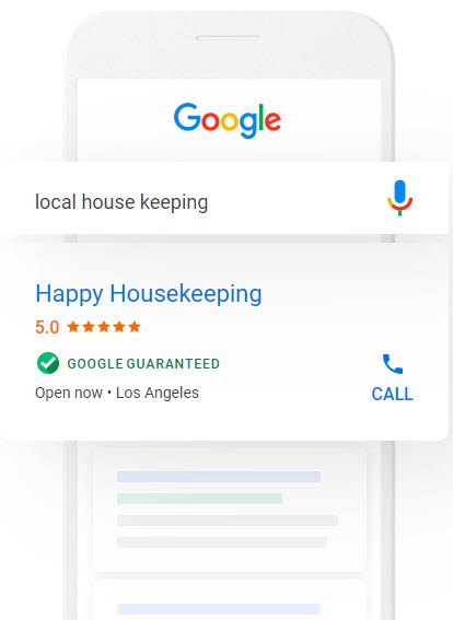 this illustration of a mobile search for "local house keeping" shows how google will return a local services ad for a housekeeping company that includes a star rating, hours, location, and link to call